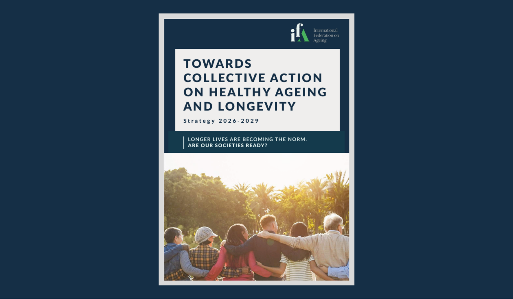 Longer Lives Are Becoming the Norm. Are We Ready?